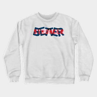 BETTER STRONGER Crewneck Sweatshirt